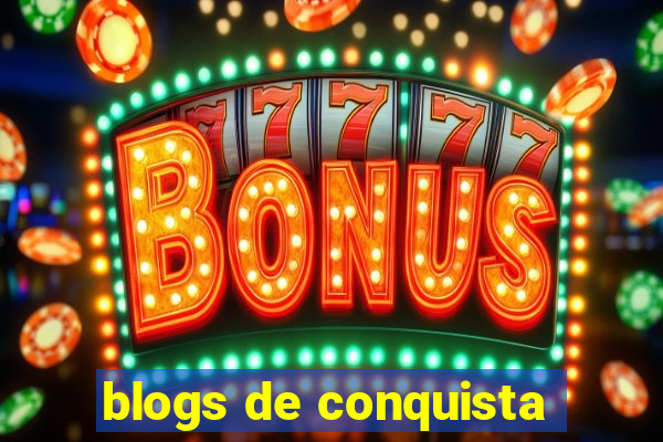 blogs de conquista